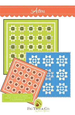 Asters Quilt Pattern by Fig Tree Quilts - Two Versions